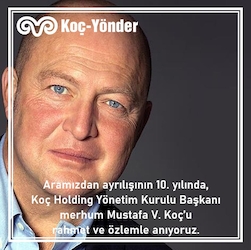 Mustafa V. Koç’u Rahmet ve Özlemle Anıyoruz.