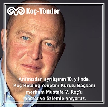 Mustafa V. Koç’u Rahmet ve Özlemle Anıyoruz.