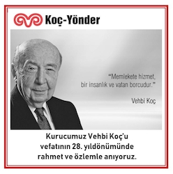 Vehbi Koç'u Özlemle Anıyoruz